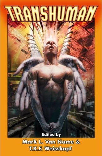 Transhuman by T. K. F. Weisskopf, Mark L. Van Name