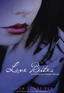 Love Bites (Vampire Kisses #7) by Ellen Schreiber