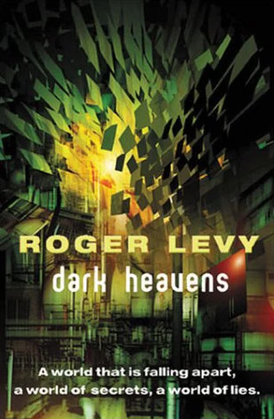 Dark Heavens (Reckless Sleep #2) by Roger Levy