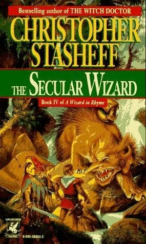 The Secular Wizard (A Wizard in Rhyme #4) by Christopher Stasheff