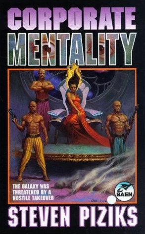 Corporate Mentality (In the Company of Mind #2) by Steven Piziks