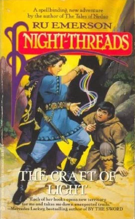 The Craft of Light (Night-Threads #4) by Ru Emerson