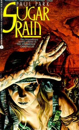 Sugar Rain (The Starbridge Chronicles #2) by Paul Park