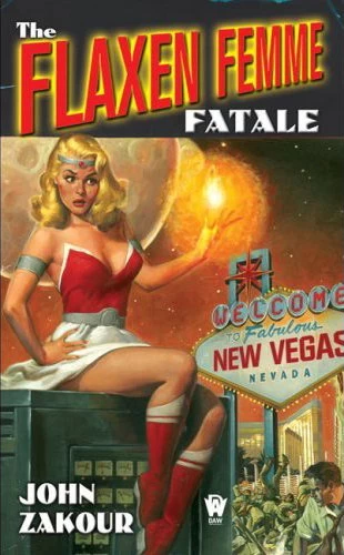 The Flaxen Femme Fatale (Zachary Nixon Johnson #6) by John Zakour