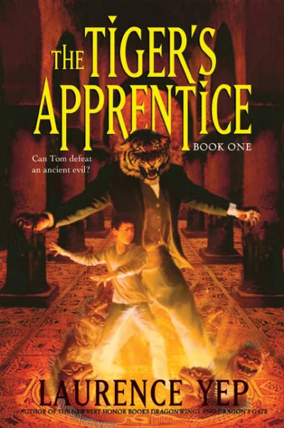 The Tiger's Apprentice (The Tiger's Apprentice #1) by Laurence Yep