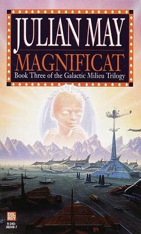 Magnificat (The Galactic Milieu #3) by Julian May