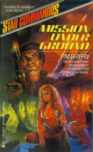 Mission Underground (Star Commandos #3) by P. M. Griffin