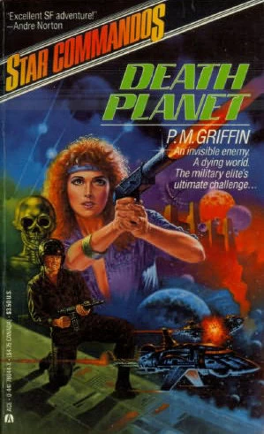 Death Planet (Star Commandos #4) by P. M. Griffin
