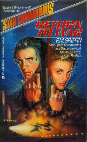 Return to War (Star Commandos #6) by P. M. Griffin
