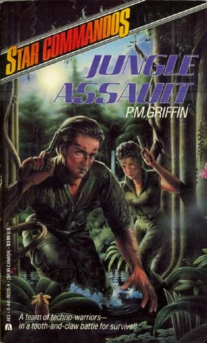 Jungle Assault (Star Commandos #9) by P. M. Griffin