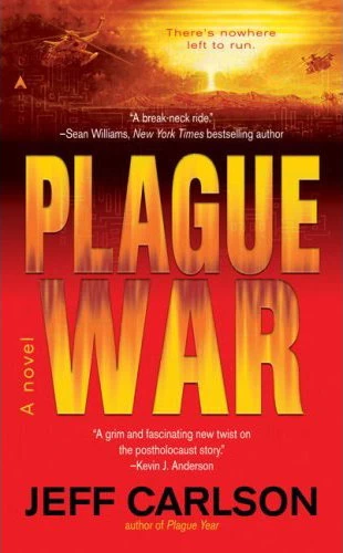 Plague War (Plague #2) by Jeff Carlson