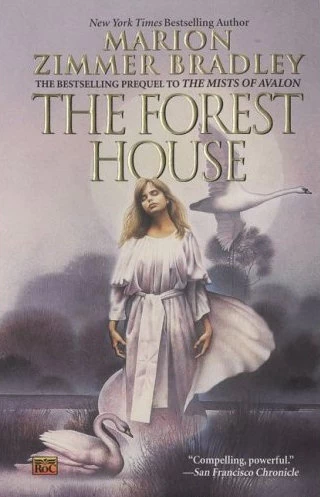 The Forest House (Avalon #2) by Marion Zimmer Bradley