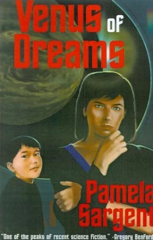 Venus of Dreams (Venus of Dreams #1) by Pamela Sargent