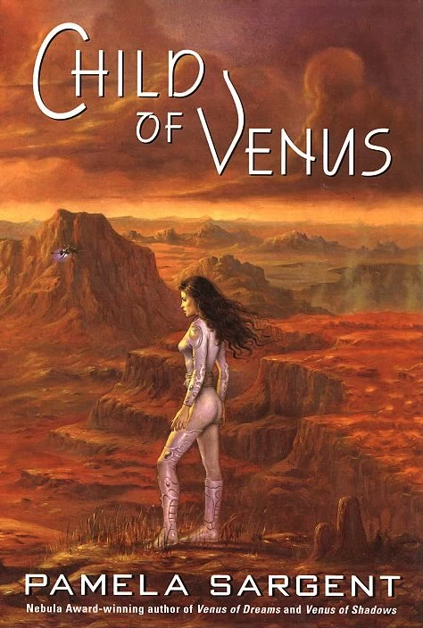 Child of Venus (Venus of Dreams #3) by Pamela Sargent