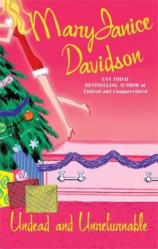 Undead and Unreturnable (Queen Betsy / The Undead Series #4) by MaryJanice Davidson