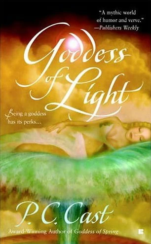Goddess of Light (Goddess Summoning #3) by P. C. Cast