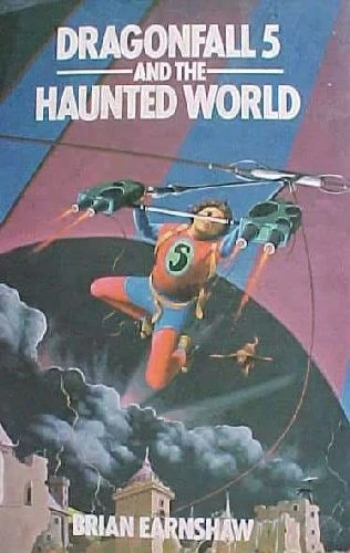 Dragonfall 5 and the Haunted World (Dragonfall 5) by Brian Earnshaw