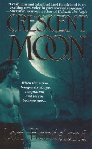 Crescent Moon (Nightcreature #4) by Lori Handeland