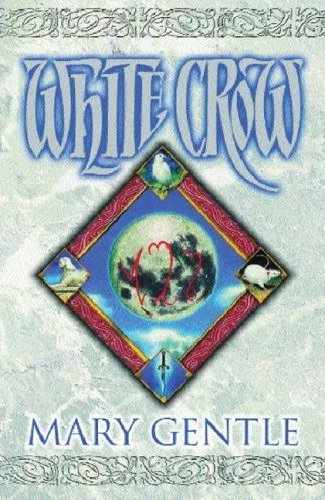 White Crow (White Crow) by Mary Gentle