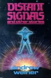 Distant Signals and Other Stories