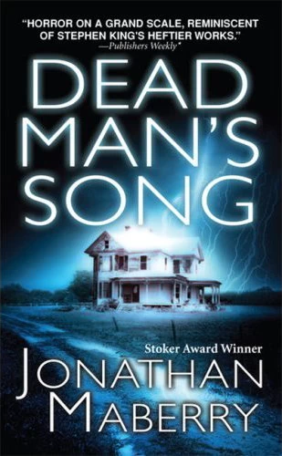 Dead Man's Song (The Pine Deep Trilogy #2) by Jonathan Maberry