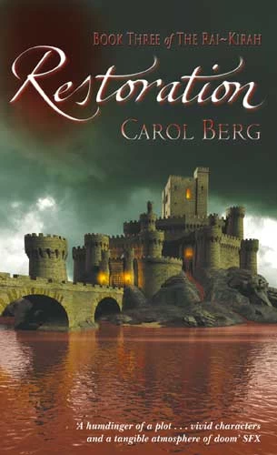 Restoration (The Rai-Kirah #3) by Carol Berg