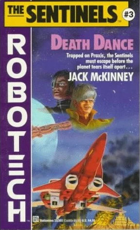 Death Dance (Robotech: The Sentinels #3) by Jack McKinney