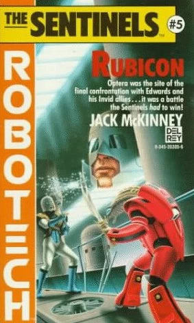 Rubicon (Robotech: The Sentinels #5) by Jack McKinney