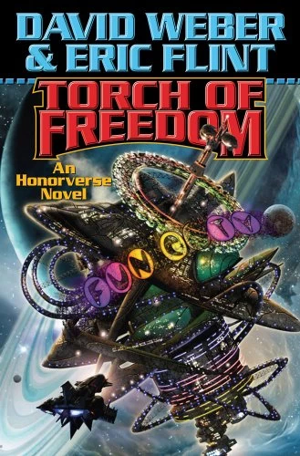 Torch of Freedom (The Crown of Slaves Saga #2) by Eric Flint, David Weber