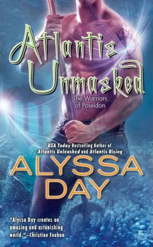 Atlantis Unmasked (Warriors of Poseidon #4) by Alyssa Day