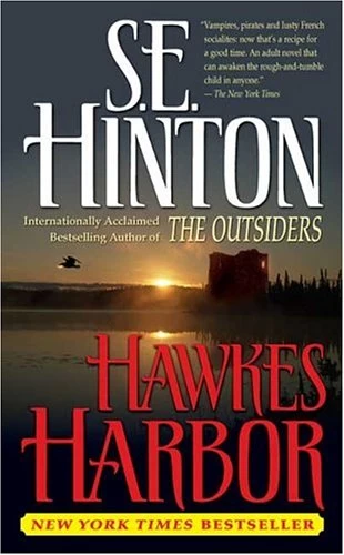 Hawke's Harbor by S. E. Hinton