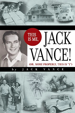 This is Me, Jack Vance! by Jack Vance