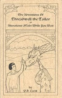 The Adventures of Threadwell the Tailor or Alterations Made While You Wait