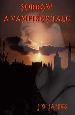 Sorrow: A Vampire's Tale