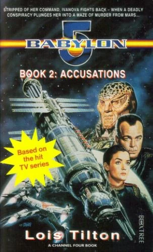 Accusations (Babylon 5 #2) by Lois Tilton