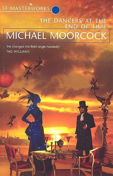 The Dancers at the End of Time (The Dancers at the End of Time) by Michael Moorcock