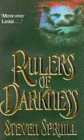 Rulers of Darkness (Rulers of Darkness #1) by Steven Spruill