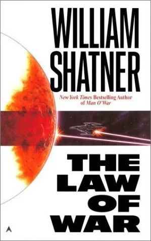 The Law of War (Man O' War #2) by William Shatner