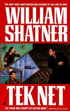 Tek Net (TekWar #9) by Ron Goulart, William Shatner