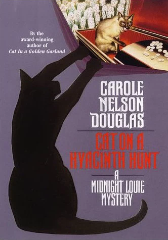 Cat on a Hyacinth Hunt (Midnight Louie Mysteries #9) by Carole Nelson Douglas