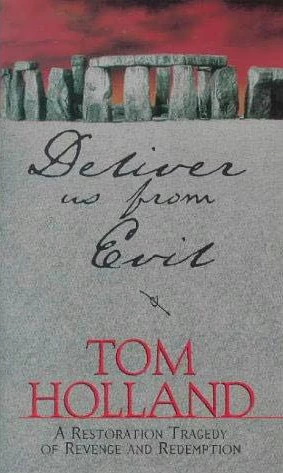 Deliver Us from Evil by Tom Holland