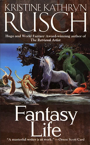 Fantasy Life by Kristine Kathryn Rusch