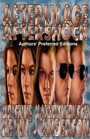 Afterimage Aftershock (Afterimage) by Kevin J. Anderson, Kristine Kathryn Rusch