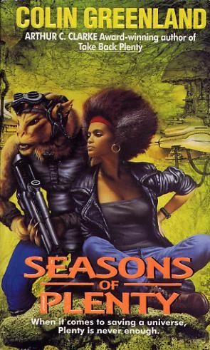 Seasons of Plenty (Tabitha Jute #2) by Colin Greenland