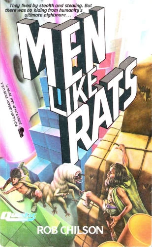 Men Like Rats by Rob Chilson