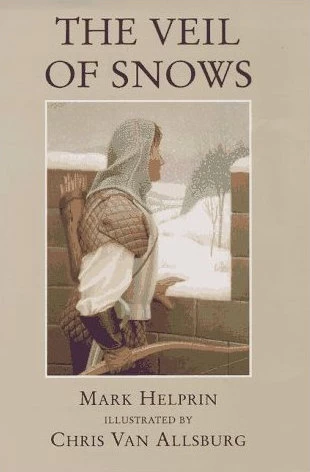 The Veil of Snows (Swan Lake Trilogy #3) by Mark Helprin