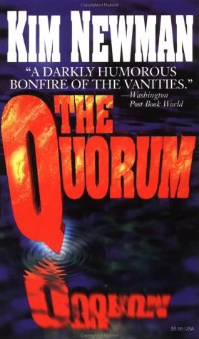 The Quorum by Kim Newman