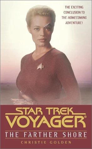 The Farther Shore (Star Trek: Voyager: Homecoming #2) by Christie Golden