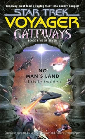 No Man's Land (Star Trek: Gateways #5) by Christie Golden