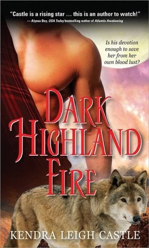Dark Highland Fire (MacInnes Werewolves #2) by Kendra Leigh Castle